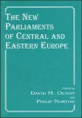 The New Parliaments of Central and Eastern Europe
