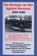 The Strategic Air War against Germany, 1939-1945