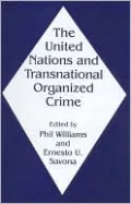 The United Nations and Transnational Organised Crime