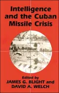 Intelligence and the Cuban Missile Crisis