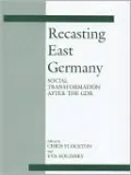 Recasting East Germany
