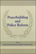 Peacebuilding and Police Reform