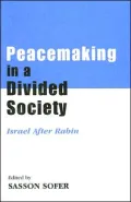 Peacemaking in a Divided Society