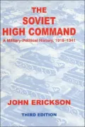 Soviet High Command: A Military-Political History, 1918-1941
