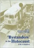 'Bystanders' To The Holocaust