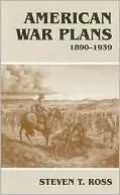 American War Plans, 1890-1939