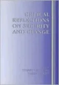 Critical Reflections on Security and Change