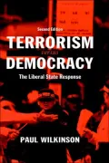 Terrorism vs. Democracy: The Liberal State Response