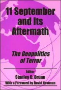 11 September and Its Aftermath: The Geopolitics of Terror
