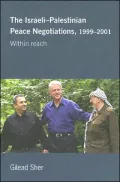 Israeli-Palestinian Peace Negotiations, 1999-2001: Within Reach