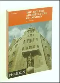 Art and Architecture of London An Illustrated Guide