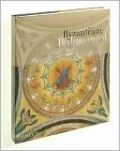 Byzantium Rediscovered