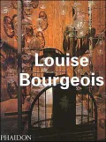 Louis Bourgeois (Contemporary Artists Series)