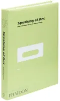 Speaking of Art: The Audio Arts Archive of Artists' Interviews, 1970-Today