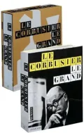 Le Corbusier le Grand