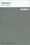 Wallpaper City Guide: Mumbai