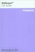 Wallpaper City Guide: Toronto