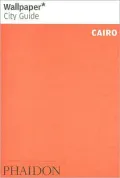 Wallpaper City Guide: Cairo