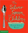 The Silver Spoon for Children: Favorite Italian Recipes