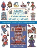 Cross Stitch Celebrations Month by Month