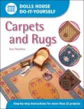 Dolls' House Do It Yourself : Carpets and Rugs