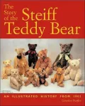Story of the Steiff Teddy Bear An Illustrated History from 1902