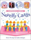 Surprisingly Simple Novelty Cards: Over 30 Easy-to-Make Designs