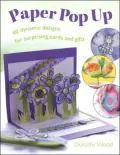 Paper Pop Up: Designs for Surprising Cards and Gifts