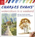 Charles Evans' Watercolors in a Weekend