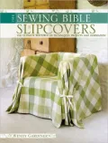 The Sewing Bible: Slipcovers