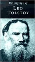 Sayings of Leo Tolstoy