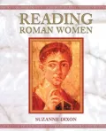 Reading Roman Women: Sources, Genres, and Real Life