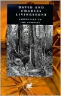 Narrative of an expedition to the Zambezi and its tributaries