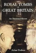 The royal tombs of Great Britain