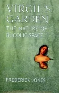 Virgil's Garden: The Nature of Bucolic Space