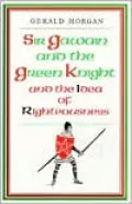 Sir Gawain and the Green Knight and the idea of righteousness