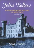 John Bellew: A Seventeenth Century Man of Many Parts