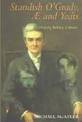 Standish O'Grady, AE and Yeats