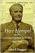 Herr Hempel at the German Legation in Dublin 1937-1945