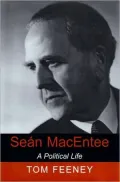 Seán MacEntee: A Political Life
