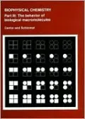 Biophysical Chemistry: Part 3: The Behavior of Biological Macromolecules