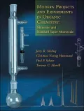 Modern Projects and Experiments in Organic Chemistry: Miniscale and Standard Taper Microscale