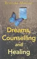Dreams, Counselling and Healing