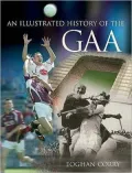 Illustrated History of the Gaa