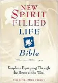 New Spirit-Filled Life Bible: Kingdom Equipping Through the Power of the Word