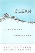 NCV Clean, A Recovery Companion: New Testament with Psalms and Proverbs