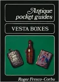 Vesta Boxes: Antique Pocket Guide