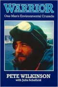 Warrior: One Man's Environmental Crusade