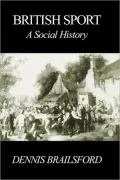 British Sport A Social History