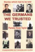 The Germans we trusted